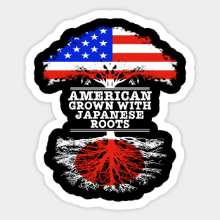 American Grown With Japanese Roots - Gift for Japanese With Roots From Japan Sticker